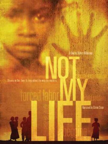 Not My Life (2011) Starring  on DVD
