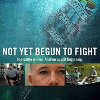 Not Yet Begun to Fight (2012) Starring  on DVD
