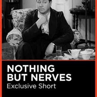 Nothing But Nerves (1942) Starring Robert Benchley on DVD