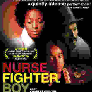 Nurse.Fighter.Boy (2008) Starring Clark Johnson on DVD