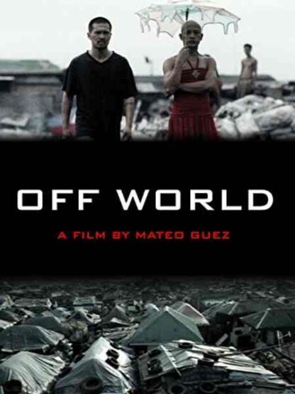 Off World (2009) Starring Marc Abaya on DVD