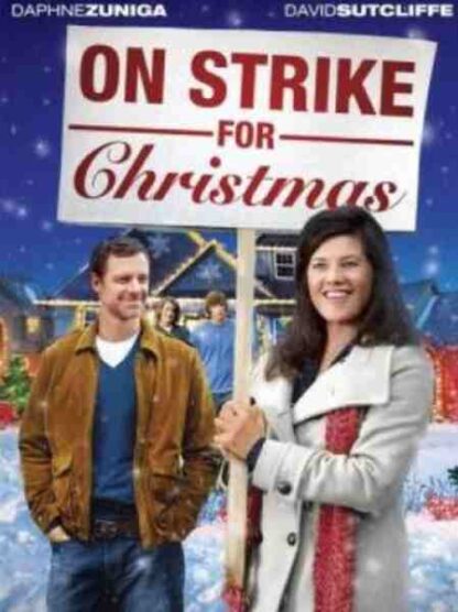 On Strike for Christmas (2010) Starring Daphne Zuniga on DVD