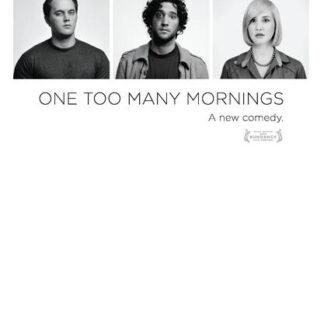 One Too Many Mornings (2010) Starring Stephen Hale on DVD