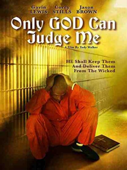 Only God Can Judge Me (2005) Starring Gavin Lewis on DVD
