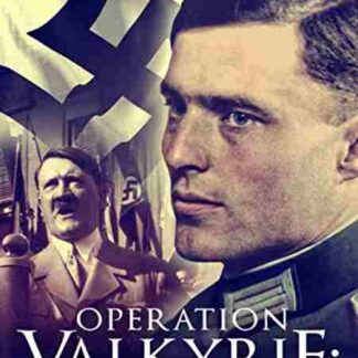 Operation Valkyrie: The Stauffenberg Plot to Kill Hitler (2008) Starring Adam Anderson on DVD