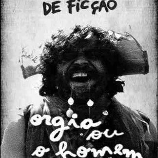 Orgia ou O Homem Que Deu Cria (1970) with English Subtitles on DVD