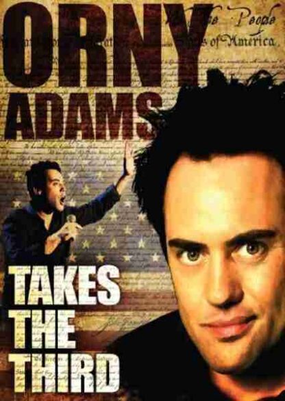 Orny Adams: Takes the Third (2010) Starring Orny Adams on DVD - Image 2