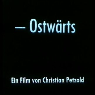 Ostwärts (1991) with English Subtitles on DVD