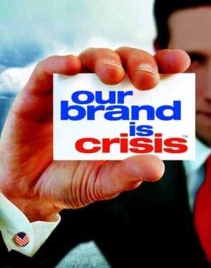 Our Brand Is Crisis (2005) Starring Mauricio Balcazar on DVD - Image 2