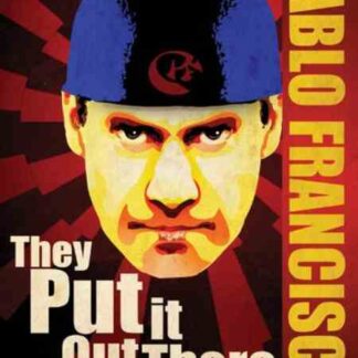 Pablo Francisco: They Put It Out There (2011) Starring Pablo Francisco on DVD