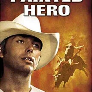 Painted Hero (1996) Starring Dwight Yoakam on DVD
