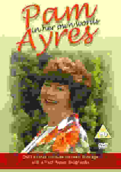 Pam Ayres: In Her Own Words (2005) Starring Pam Ayres on DVD