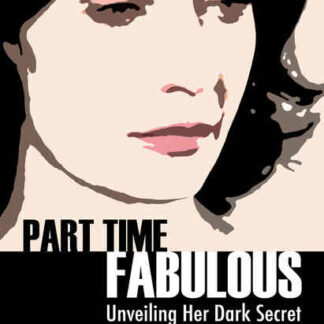 Part Time Fabulous (2011) Starring Jules Bruff on DVD