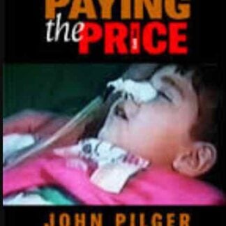 Paying the Price: Killing the Children of Iraq (2000) Starring Felicity Arbuthnot on DVD