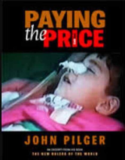 Paying the Price: Killing the Children of Iraq (2000) Starring Felicity Arbuthnot on DVD