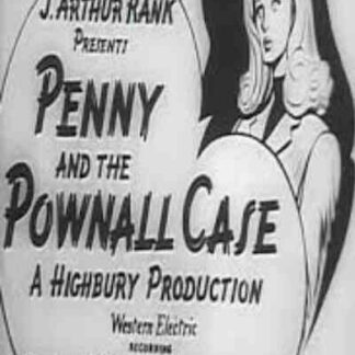 Penny and the Pownall Case (1948) Starring Ralph Michael on DVD