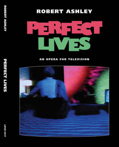 Perfect Lives (1984) Starring Robert Ashley on DVD - Image 2