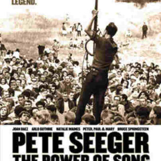 Pete Seeger: The Power of Song (2007) Starring Joan Baez on DVD