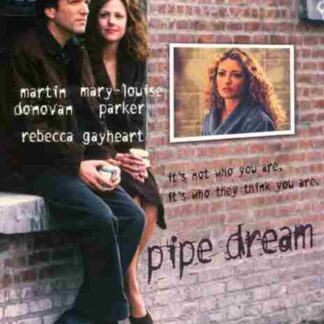 Pipe Dream (2001) Starring Martin Donovan on DVD