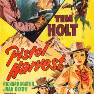 Pistol Harvest (1951) Starring Tim Holt on DVD