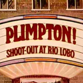 Plimpton! Shoot-Out at Rio Lobo (1970) Starring George Plimpton on DVD