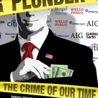 Plunder: The Crime of Our Time (2009) Starring Gary Ackerman on DVD