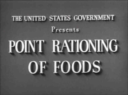 Point Rationing of Foods (1943) Starring Robert C. Bruce on DVD - Image 4