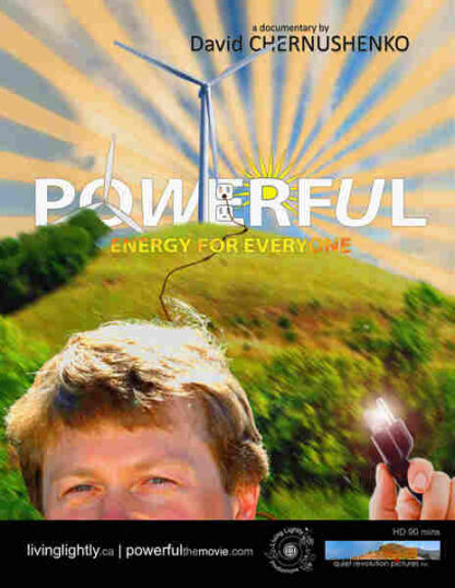 Powerful: Energy for Everyone (2010) Starring David Chernushenko on DVD