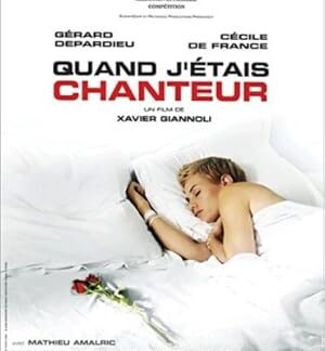 Quand j'étais chanteur (2006) DVD