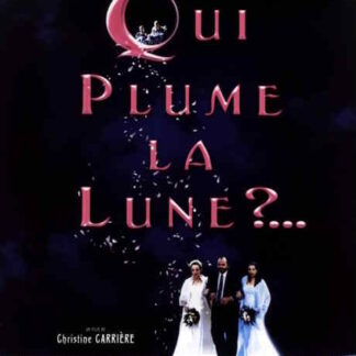 Qui plume la lune? (1999) with English Subtitles on DVD