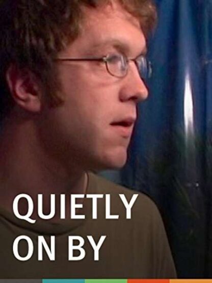 Quietly on By (2005) Starring Anthony J. Baker on DVD