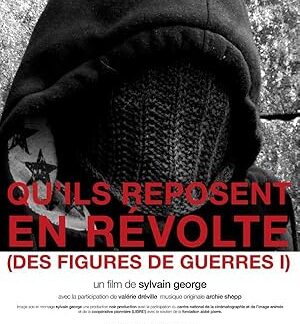 Qu'ils reposent en révolte (Des figures de guerre) (2010) DVD