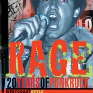 Rage: 20 Years of Punk Rock West Coast Style (2001) Starring K.K. Barrett on DVD