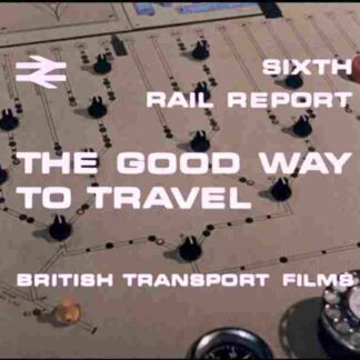 Rail Report: The Good Way to Travel (1966) Starring  on DVD