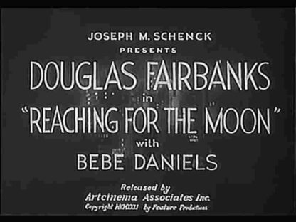 Reaching for the Moon (1930) Starring Douglas Fairbanks on DVD - Image 3
