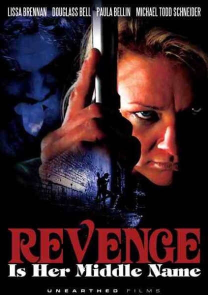 Revenge Is Her Middle Name (2011) Starring Lissa Brennan on DVD - Image 4