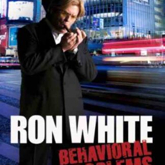 Ron White: Behavioral Problems (2009) on DVD