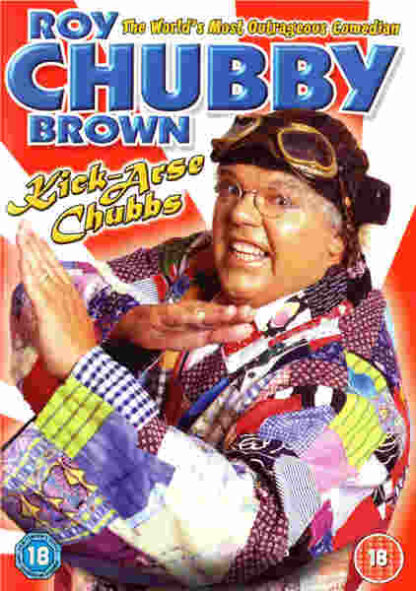 Roy Chubby Brown: Kick-Arse Chubbs (2006) Starring Roy 'Chubby' Brown on DVD - Image 2
