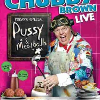 Roy Chubby Brown: Pussy & Meatballs (2010) Starring  on DVD