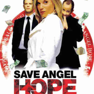Save Angel Hope (2007) Starring Billy Boyd on DVD