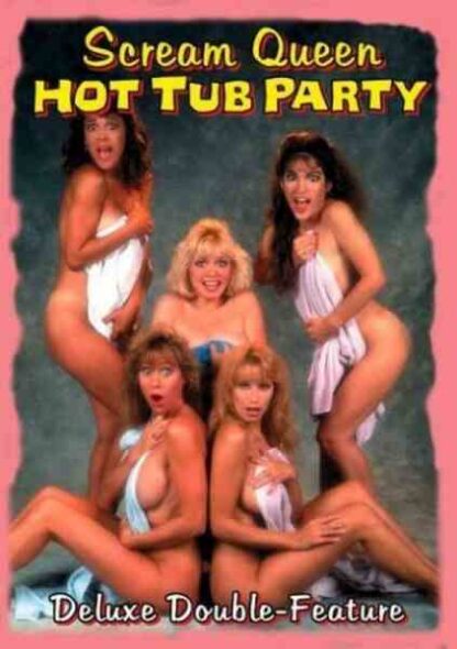 Scream Queen Hot Tub Party (1991) Starring Brinke Stevens on DVD