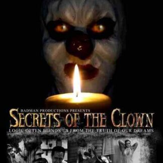 Secrets of the Clown (2007) Starring Ryan Badalamenti on DVD