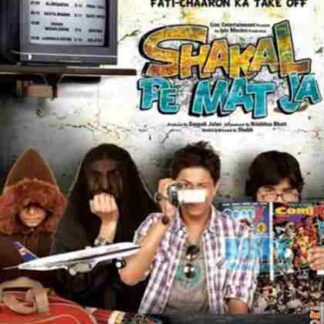 Shakal Pe Mat Ja (2011) with English Subtitles on DVD