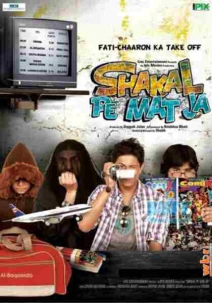 Shakal Pe Mat Ja (2011) with English Subtitles on DVD