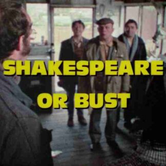 Shakespeare or Bust (TV Episode 1973) (1973) Starring Brian Glover on DVD