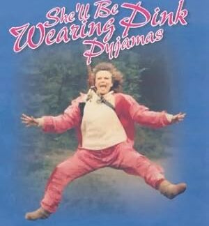 She'll Be Wearing Pink Pyjamas (1985) DVD