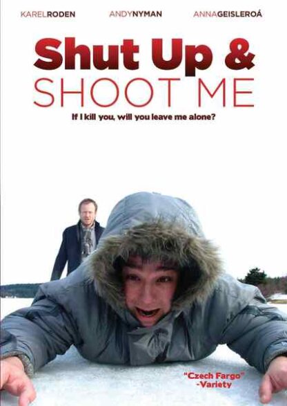 Shut Up and Shoot Me (2005) Starring Karel Roden on DVD - Image 5