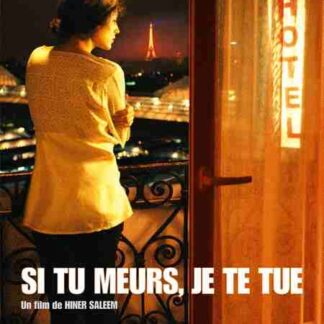Si tu meurs, je te tue (2011) with English Subtitles on DVD