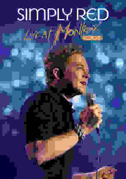 Simply Red: Live at Montreux 2003 (2012) Starring Simply Red on DVD - Image 2