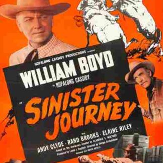 Sinister Journey (1948) Starring William Boyd on DVD